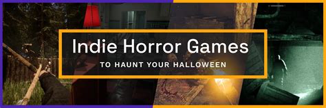 4 Terrifying Indie Horror Games to Haunt your Halloween