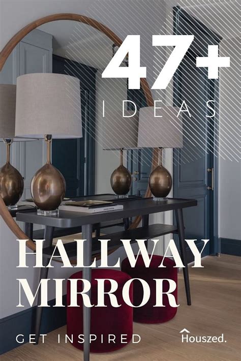 47 Hallway Mirror Ideas That Make a Huge Difference in 2022 | Houszed ...