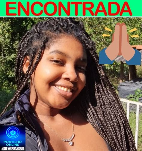 👉📢👍🙌😪🙏🙏🙌encontrada Carolina Vitoria Romao Dos Santos Borges 14 Anos Portilho Online Sem