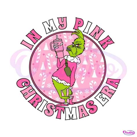 Grinch In My Pink Christmas Era SVG Cutting Digital File