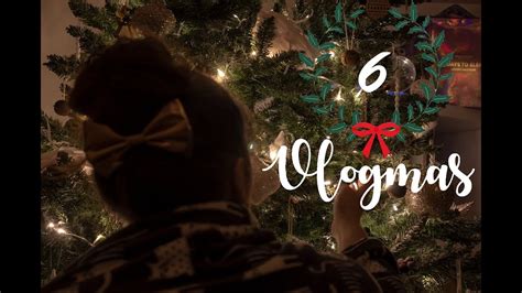 Vlogmas Nareszcie Ubieramy Choink Youtube