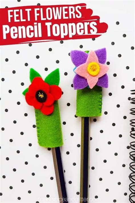 How To Make A Felt Flower Pencil Topper Flower Pencil Toppers Pencil