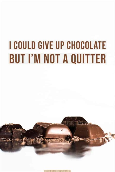 125 Best Chocolate Quotes And Sayings Chocolate Cherry Kisses