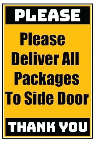 Vinyl Stickers Delivery Sign Please Deliver All Packages To Side