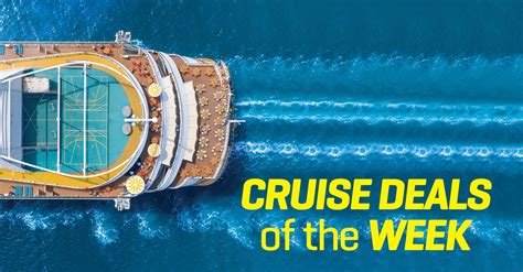 cruise deal   week february   porthole cruise