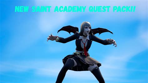 Saint Academy Quest Pack Gameplay Fortnite Battle Royal Youtube