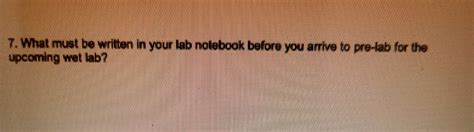 Answered 7 What Must Be Written In Your Lab Bartleby