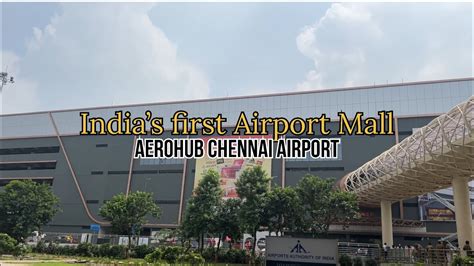 Aerohub Mall Chennai Airport Indias First Airport Mall With Pvr