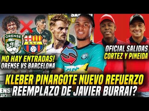 Kleber Pinargote Refuerzo Barcelona Reemplazo De Burrai Sin Entradas