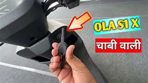 Ola S X Physical Key Ola S X Plus Price Problems Ola S X