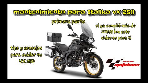 Italika Vx Mantenimiento Y Recomendaciones Youtube