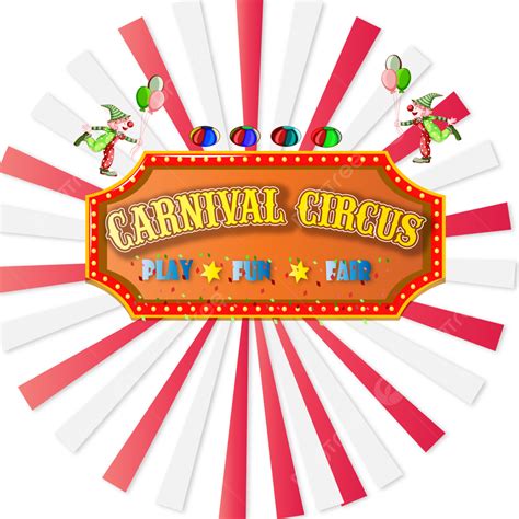 Circus Carnival Vector Png Images Carnival Circus Decoration Design Decoration Design Sign