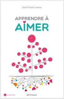 Apprendre à aimer by Nedra Dalila Ghariani Goodreads