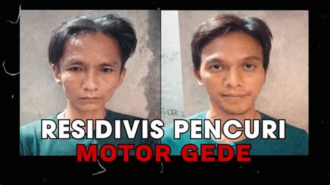 Residivis Pencuri Motor Gede Buru Sergap Tvone Youtube