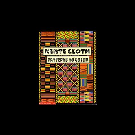 Kente Cloth Patterns To Color By Kwaku Ofori Ansa Jacki Kellum