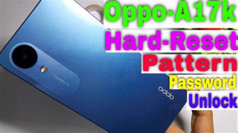 Oppo A K Hard Reset Oppo A K Cph Unlock Password And Pattern