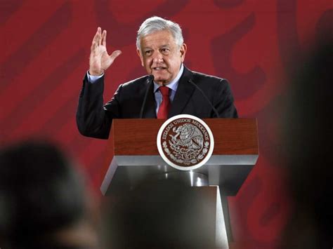 Descarta L Pez Obrador Que Se Fracture La Relaci N Con Espa A