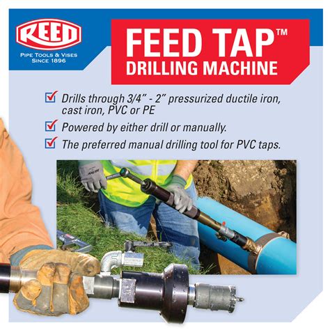 Reed - Feed Tap™ waterworks tool drills through PVC, PE, cast iron and