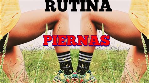 Rutina Piernas En Minutos Youtube