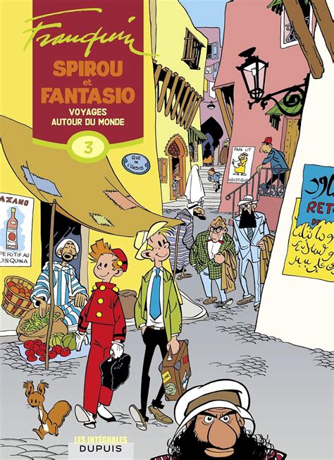 Spirou et Fantasio L intégrale Tome 3 Voyages autour du monde