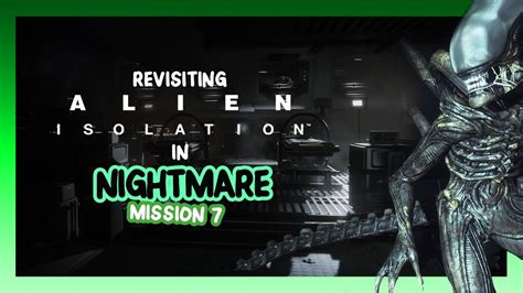 Alien Isolation Nightmare Mission Seegson Synthetics Youtube