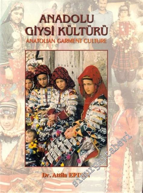 Anadolu Giysi K Lt R Anatolian Garment Culture