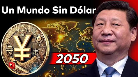 Conseguir China Destruir Al D Lar Brics Y Su Moneda Respaldada En