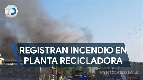 Registran Fuerte Incendio En Planta Recicladora En Pesquer A Youtube