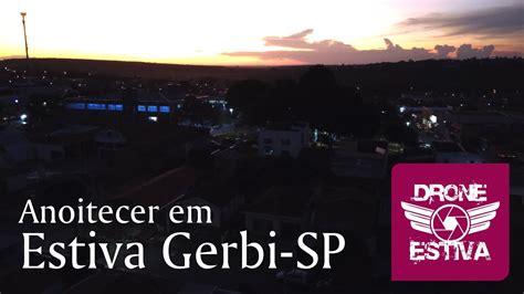 Pôr do sol em Estiva Gerbi SP YouTube