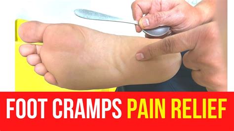 Best Self Massage For Instant Foot Cramp Pain Relief Feet Cramp