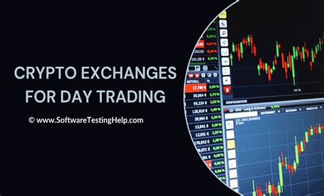 Best Crypto Exchanges For Day Trading In Low Fees