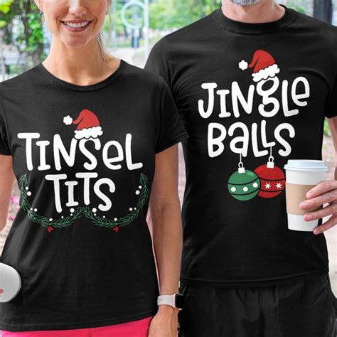 Perfect Couple Shirts Jingle Balls Tinsel Tits Matching Couple