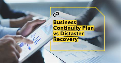 Business Continuity Plan And Disaster Recovery Why Both Are Important