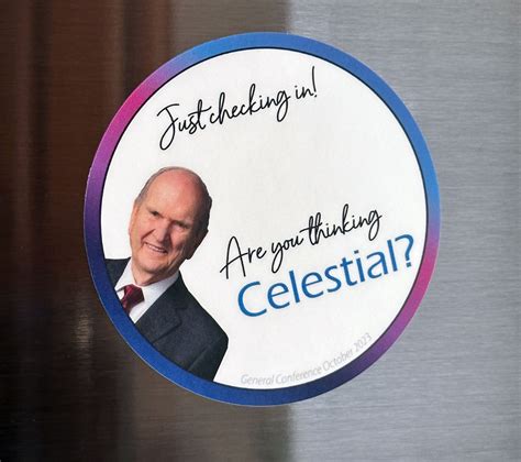 Think Celestial Reminder Sticker With President Nelson — Lds Honey