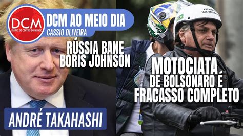 R Ssia Bane Boris Johnson Motociata De Bolsonaro Fracasso Completo