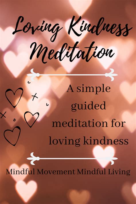 Loving Kindness Meditation - Mindful Movement Mindful Living