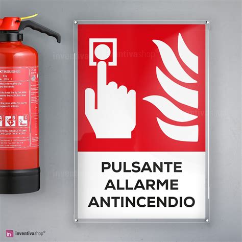 Targhetta Pulsante Allarme Antincendio Segnaletica Antincendio