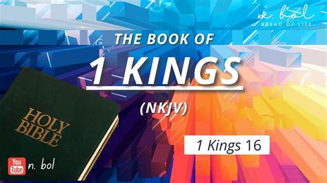 1 Kings 16 NKJV Audio Bible With Text BREAD OF LIFE YouTube