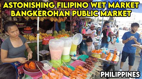 Astonishing Filipino Wet Market 4k Wondrous Palengke Walk Tour