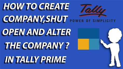 HOW TO CREATE COMPANY SHUT OPEN THE COMPANY AND ALTER THE COMPANY IN