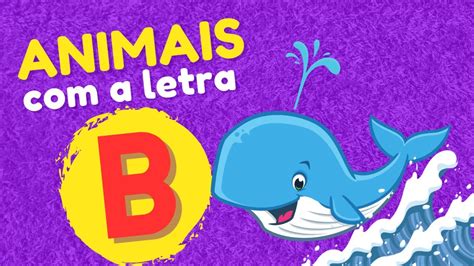 Animais Que Comecam Com A Letra B - 10
