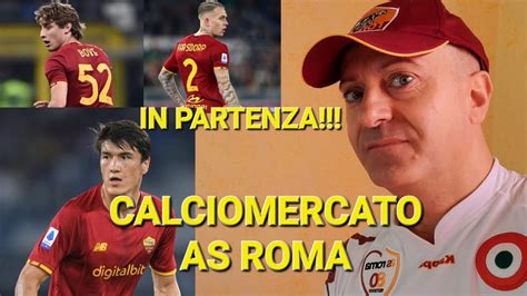 CALCIATORI IN PARTENZA DA ROMA MA CHI LI SOSTITUIRÀ YouTube