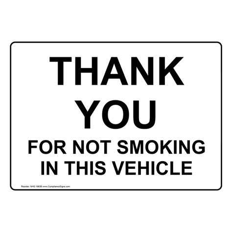 No Smoking Vehicle Sign Thank You For Not Smoking In This Vehicle