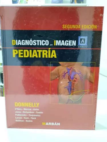 Pediatr A Diagnostico Por Imagen Donnelly Marban Cuotas Sin Inter S