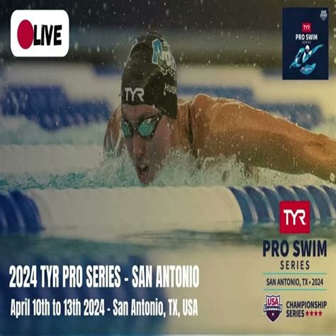 LIVE NOw TYR Pro Swim Series San Antonio 2024 LiveStream YouTube