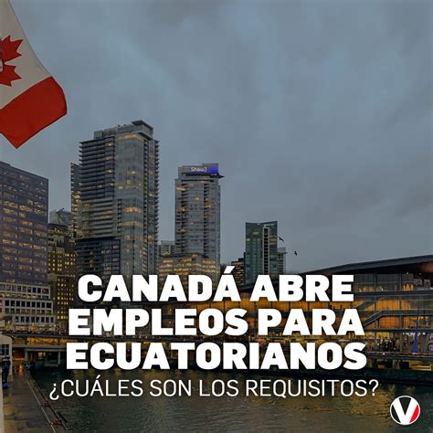 Revista Vistazo on Twitter ATENCIÓN Embajada de Canadá anuncia