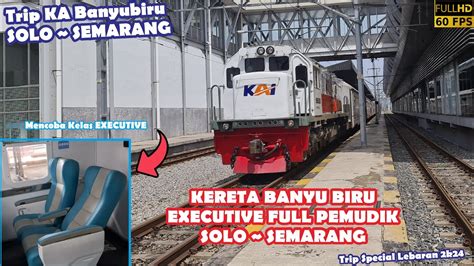 Melintasi Jalur Kereta Tertua Di Indonesia Ka Banyubiru Executive