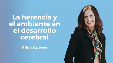 Herencia Y Medio Ambiente En El Desarrollo Cerebral Youtube