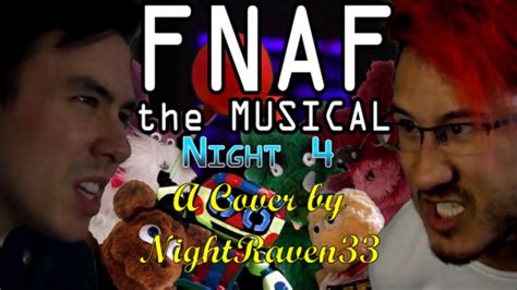 Random Encounters Ft Markiplier And Nwtb Fnaf The Musical Night