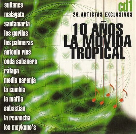 Archivo Cumbiero A Os De La Movida Tropical Cd Varios